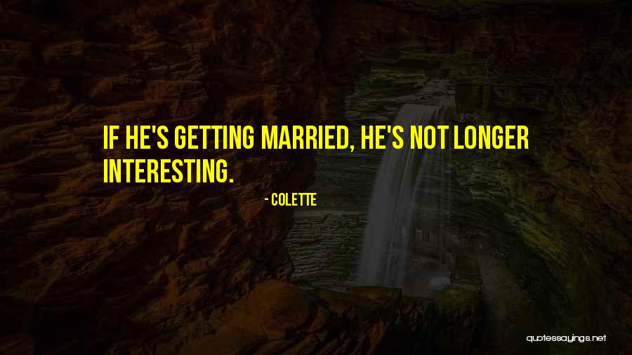 Colette Quotes 1049220