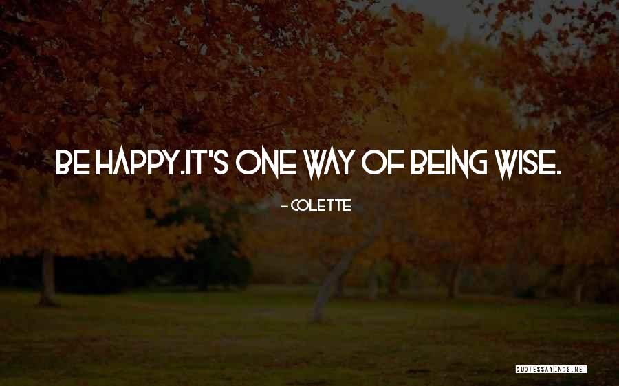 Colette Quotes 418981 Colette Quotes 418981