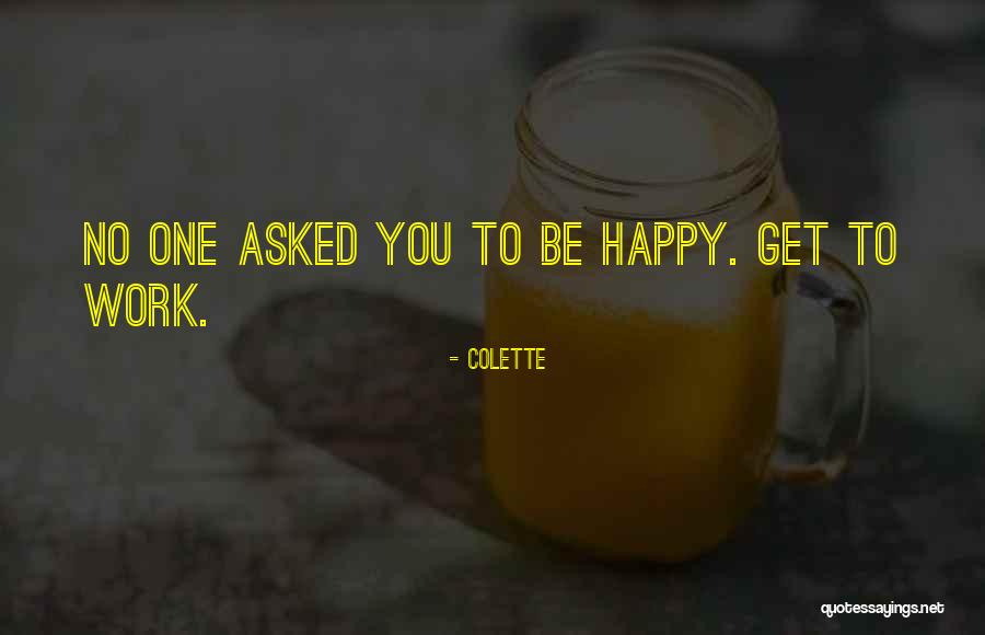 Colette Quotes 493532 Colette Quotes 493532