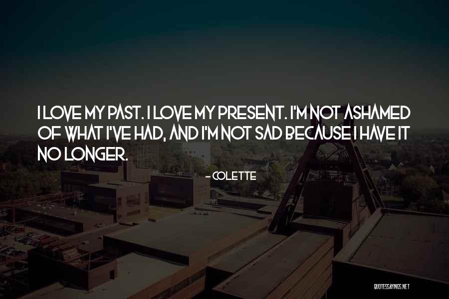 Colette Quotes 791649