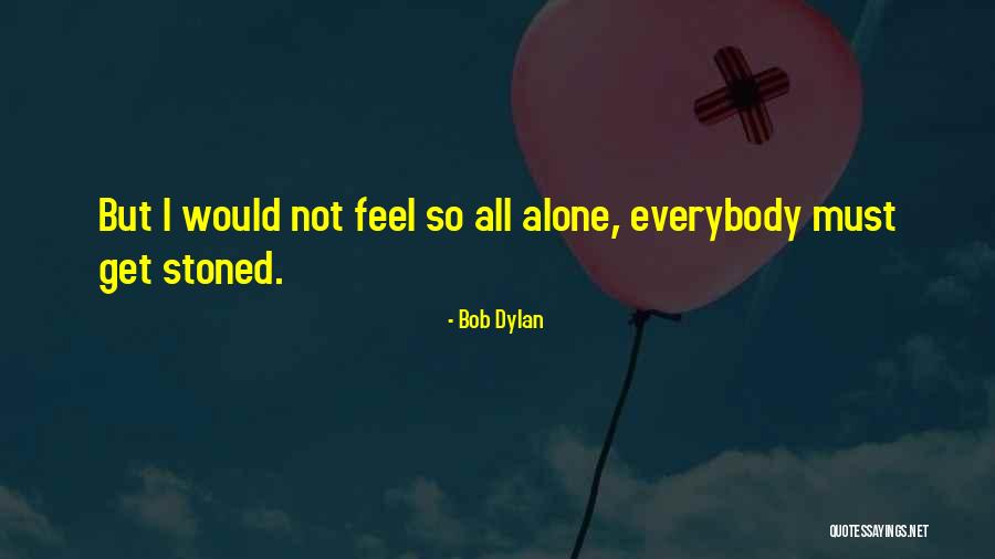 Colettesgarden Quotes By Bob Dylan Colettesgarden Quotes By Bob Dylan