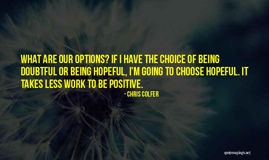 Colfer Chris Quotes By Chris Colfer Colfer Chris Quotes By Chris Colfer