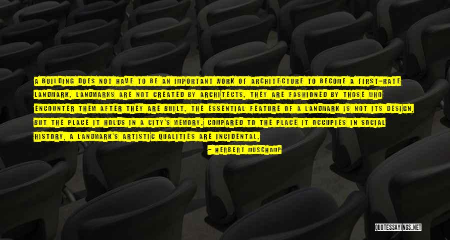Colgadas Quotes By Herbert Muschamp Colgadas Quotes By Herbert Muschamp