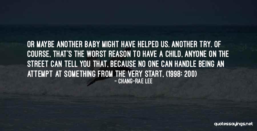Colgador Quotes By Chang-rae Lee Colgador Quotes By Chang-rae Lee