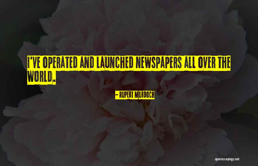 Colgajos Por Quotes By Rupert Murdoch Colgajos Por Quotes By Rupert Murdoch