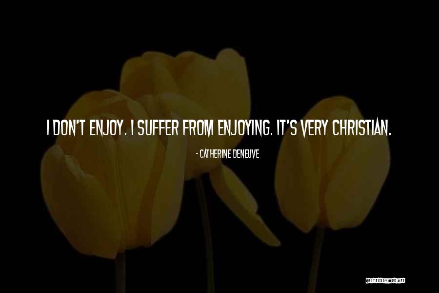 Coliai Quotes By Catherine Deneuve Coliai Quotes By Catherine Deneuve