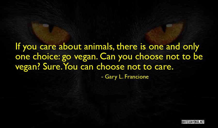 Coliai Quotes By Gary L. Francione Coliai Quotes By Gary L. Francione