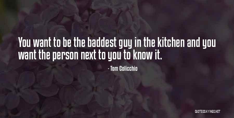 Colicchio Quotes By Tom Colicchio Colicchio Quotes By Tom Colicchio