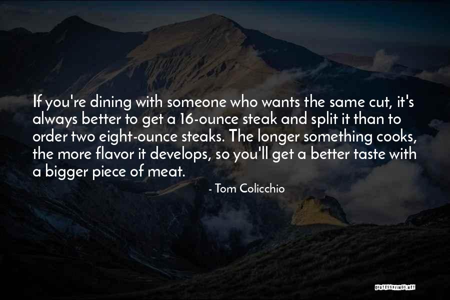 Colicchio Quotes By Tom Colicchio Colicchio Quotes By Tom Colicchio