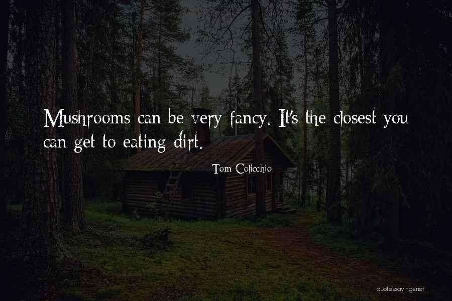 Colicchio Quotes By Tom Colicchio Colicchio Quotes By Tom Colicchio