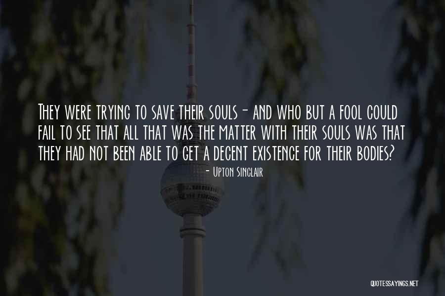 Colicci Rocks Quotes By Upton Sinclair Colicci Rocks Quotes By Upton Sinclair