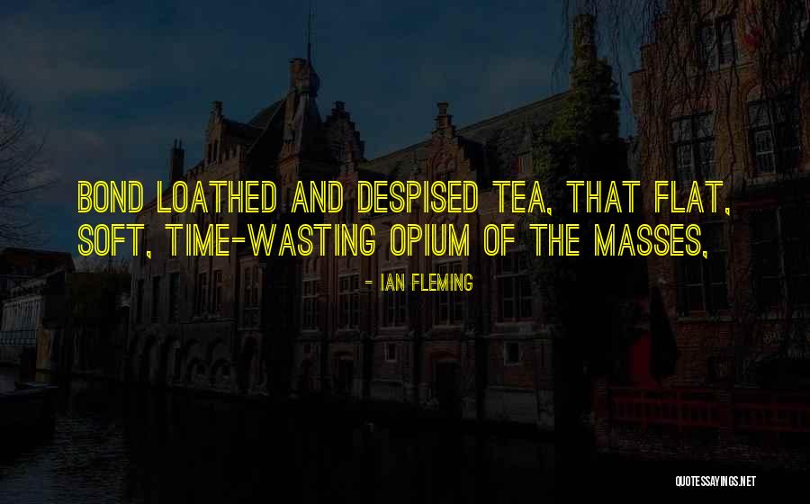 Coligny Plaza Quotes By Ian Fleming