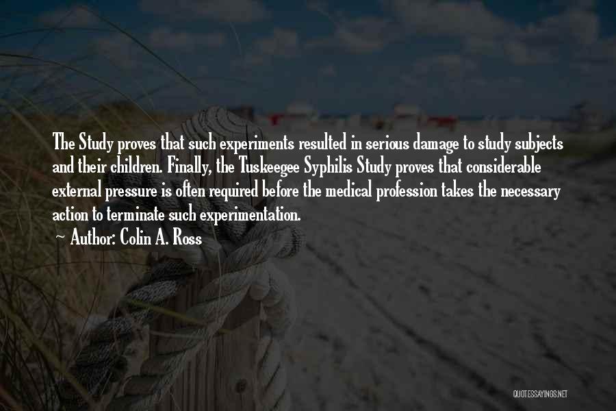 Colin A. Ross Quotes 1195253