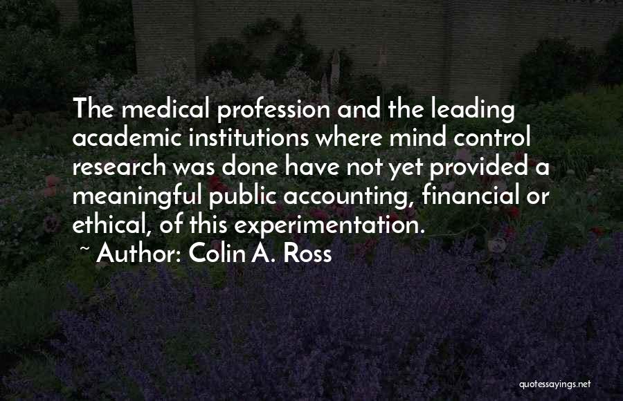 Colin A. Ross Quotes 1363901