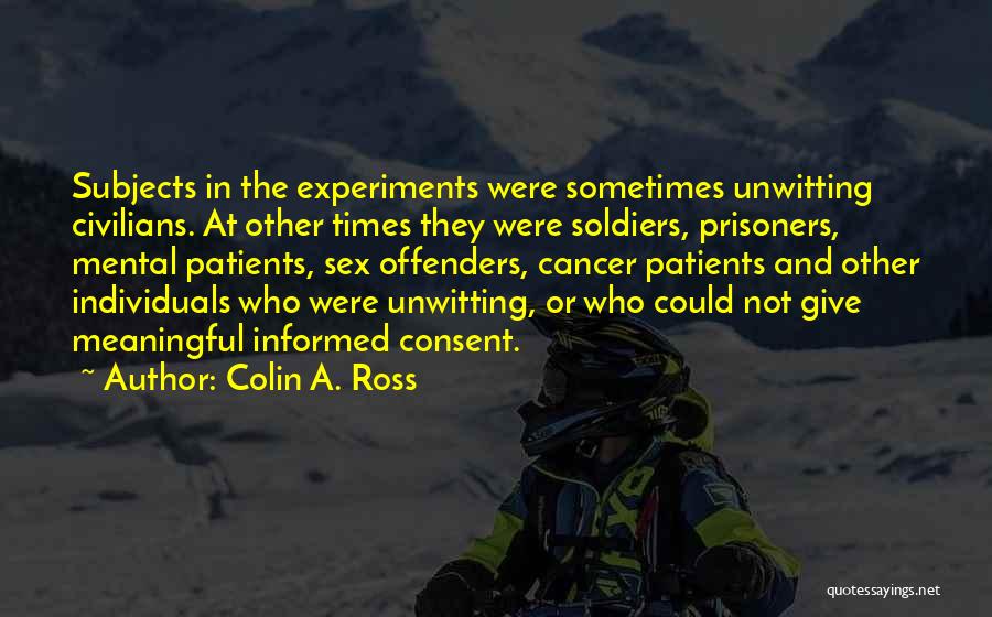 Colin A. Ross Quotes 1386472