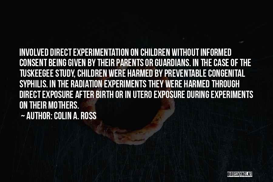 Colin A. Ross Quotes 1696505