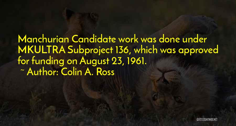 Colin A. Ross Quotes 617370