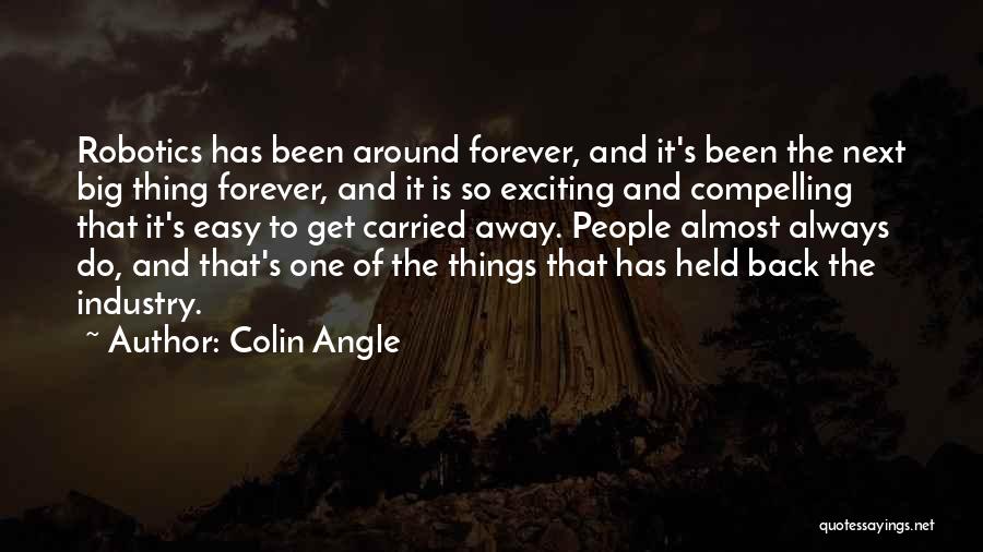 Colin Angle Quotes 1416570