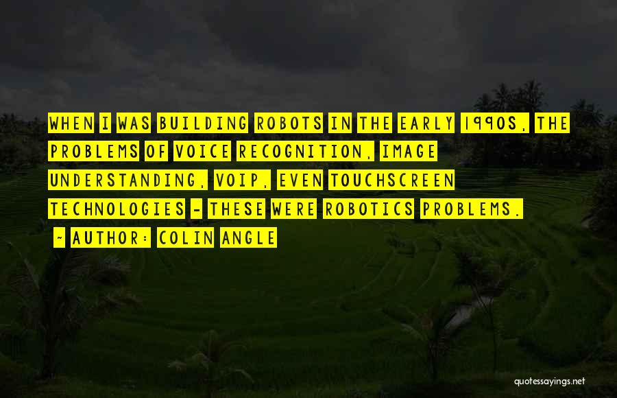 Colin Angle Quotes 1573715