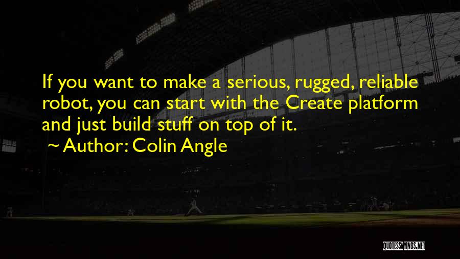 Colin Angle Quotes 1861971