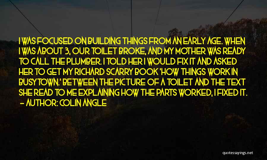 Colin Angle Quotes 921239