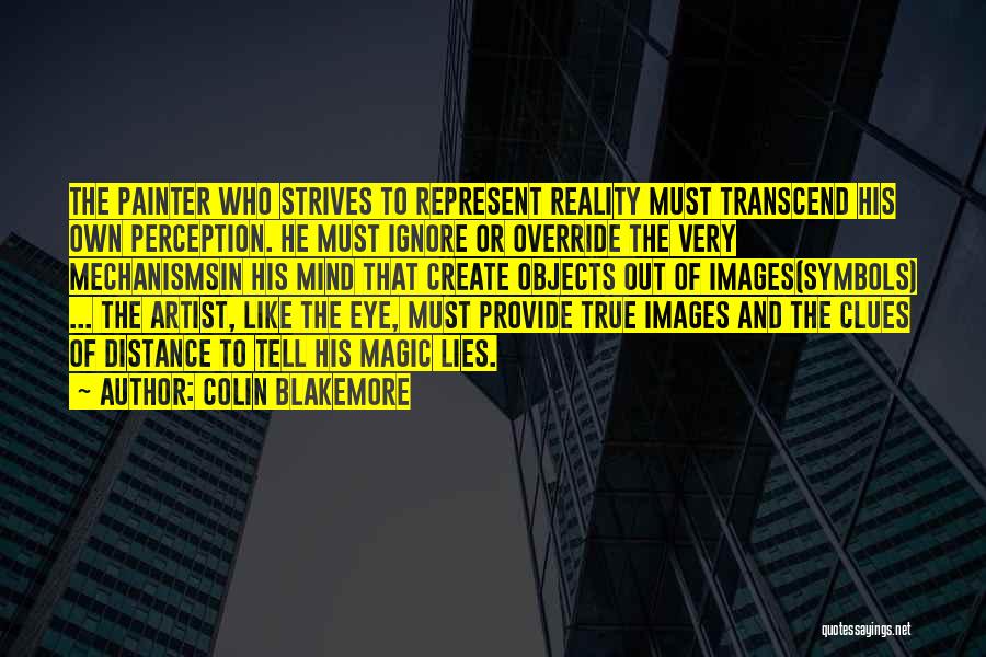 Colin Blakemore Quotes 1535718