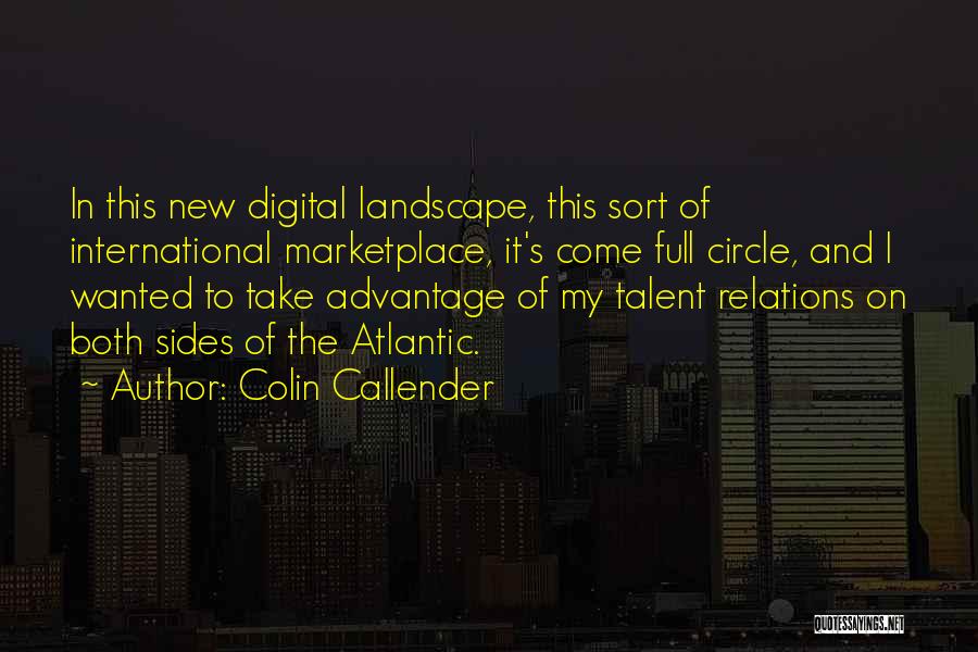 Colin Callender Quotes 1181380