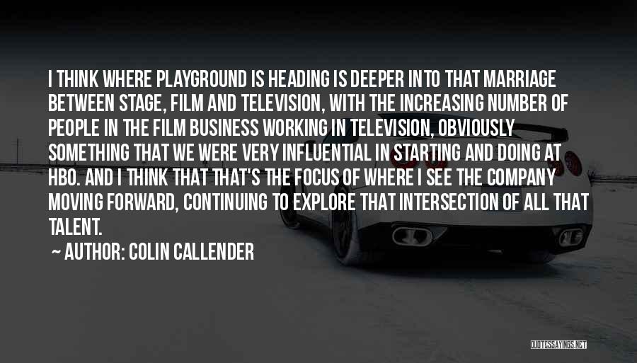 Colin Callender Quotes 1851621