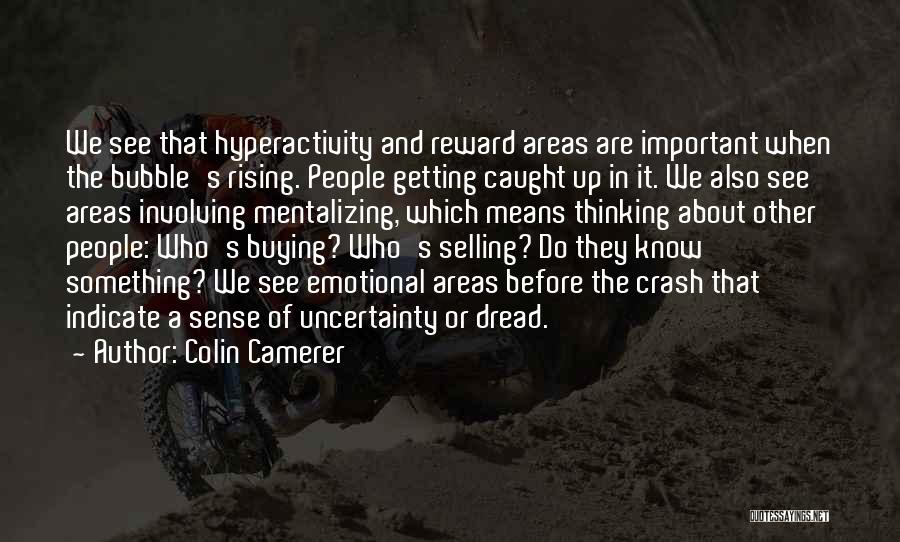 Colin Camerer Quotes 1276996