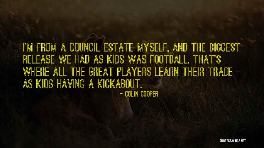 Colin Cooper Quotes 1922184 Colin Cooper Quotes 1922184