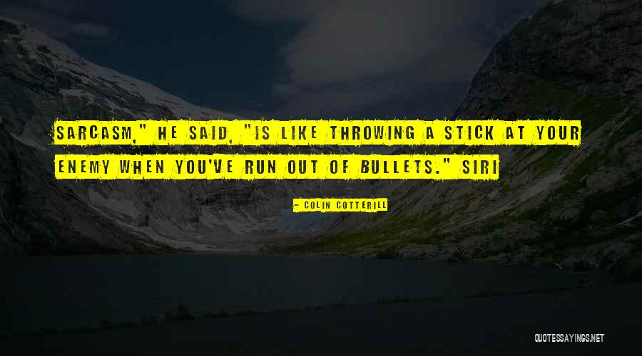 Colin Cotterill Quotes 1804521 Colin Cotterill Quotes 1804521