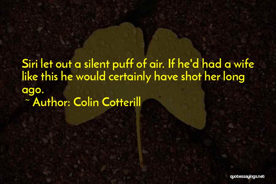 Colin Cotterill Quotes 396267