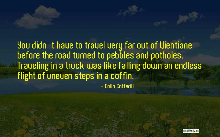 Colin Cotterill Quotes 824907