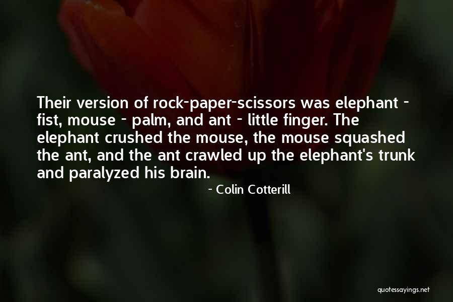 Colin Cotterill Quotes 871454