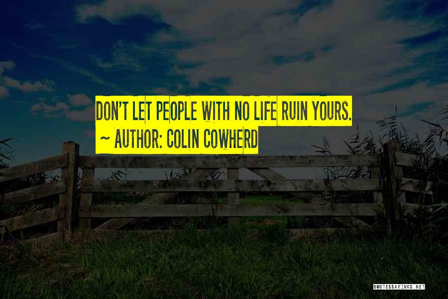 Colin Cowherd Quotes 2203642