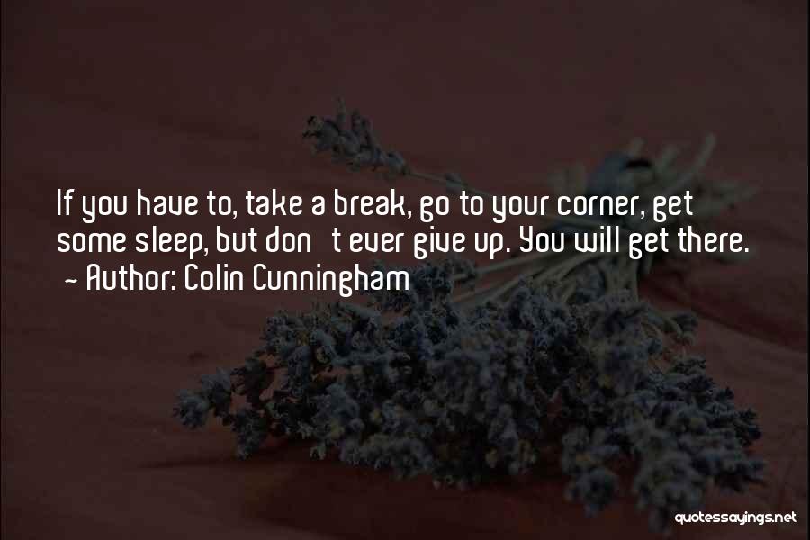 Colin Cunningham Quotes 1817403