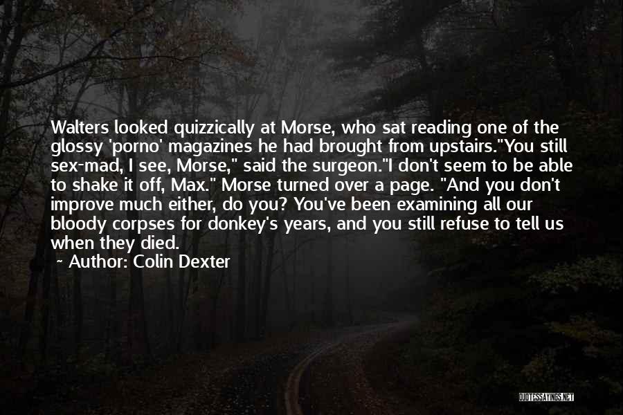 Colin Dexter Quotes 1757562