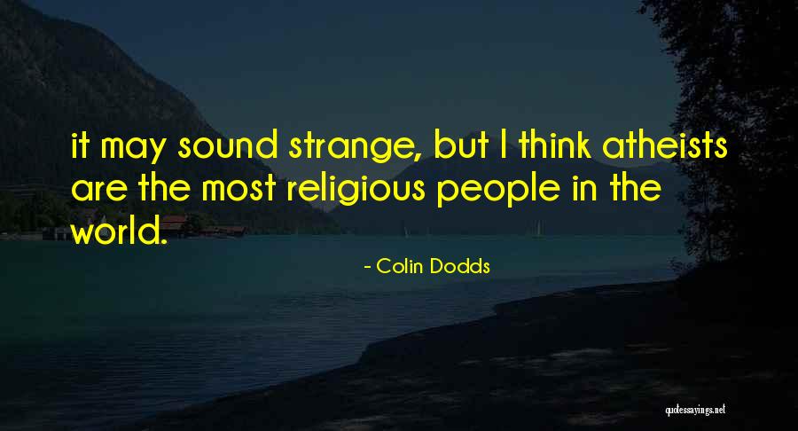 Colin Dodds Quotes 233765