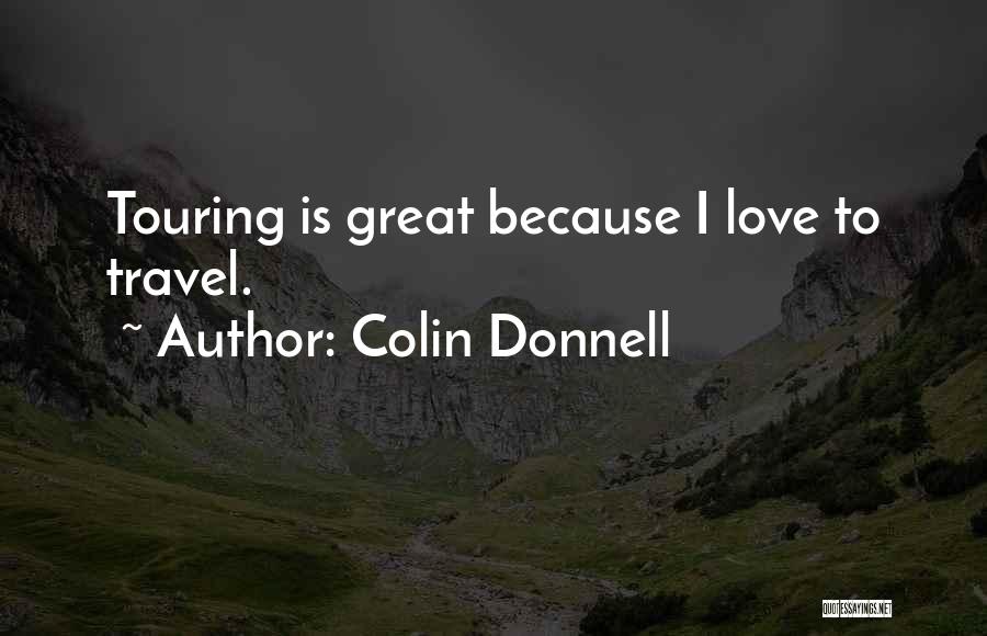 Colin Donnell Quotes 1888983