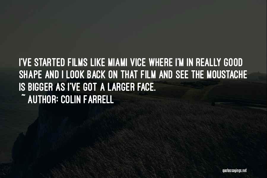 Colin Farrell Quotes 1000531
