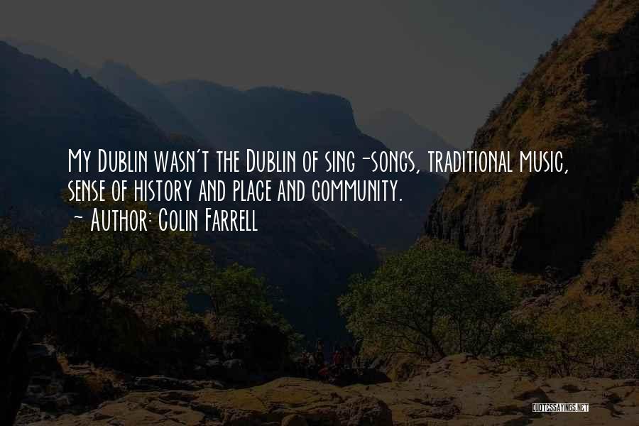 Colin Farrell Quotes 1001997