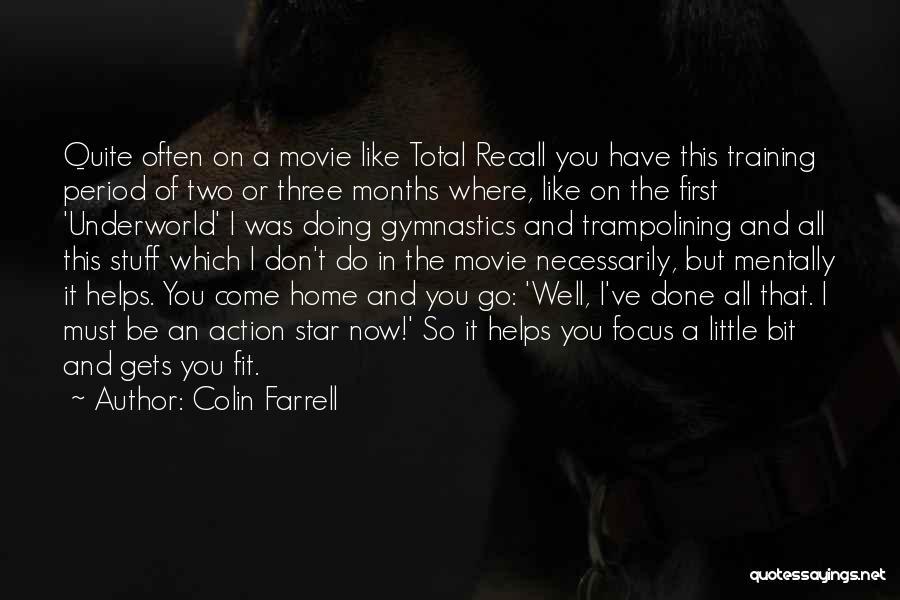 Colin Farrell Quotes 1309561