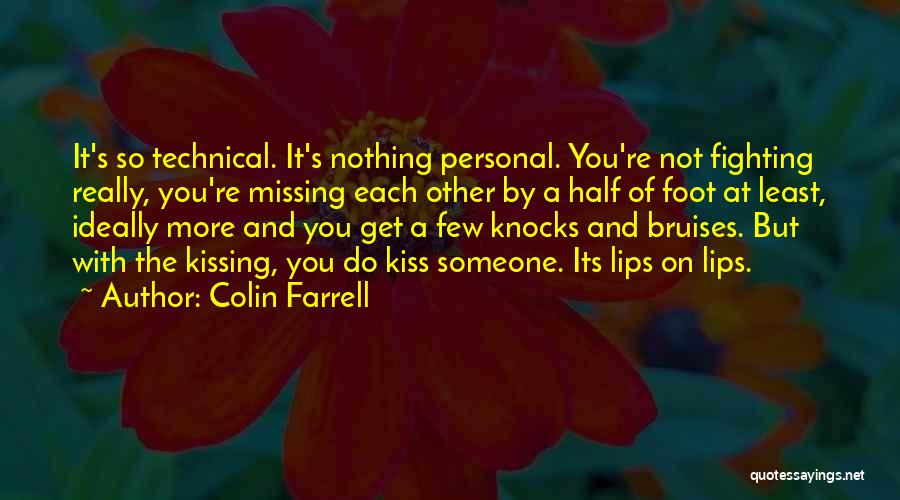 Colin Farrell Quotes 1422130