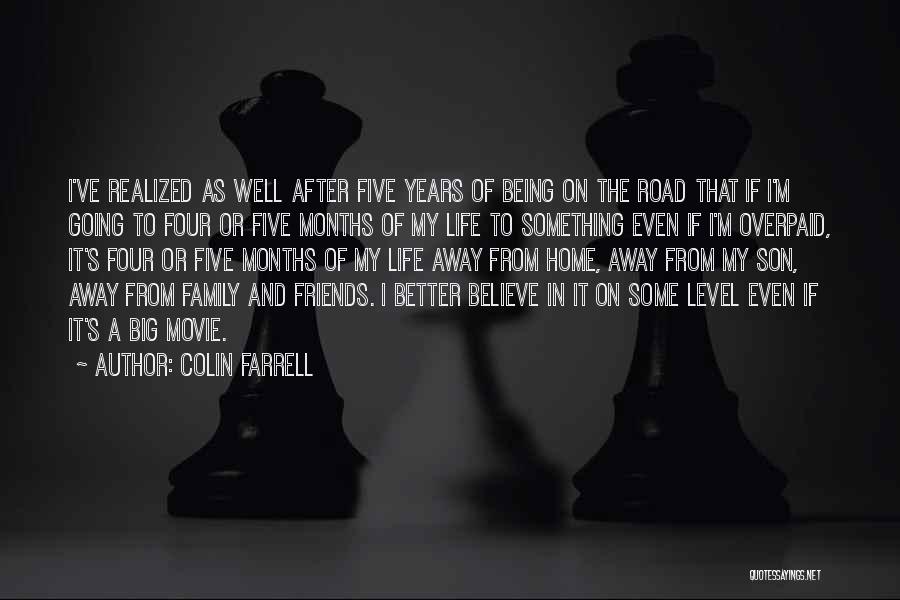 Colin Farrell Quotes 1488865