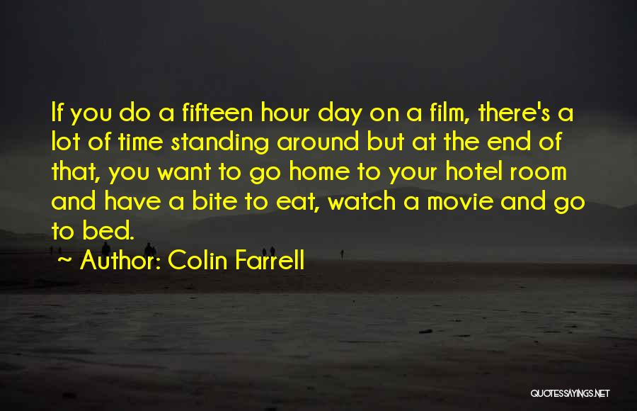 Colin Farrell Quotes 1860814