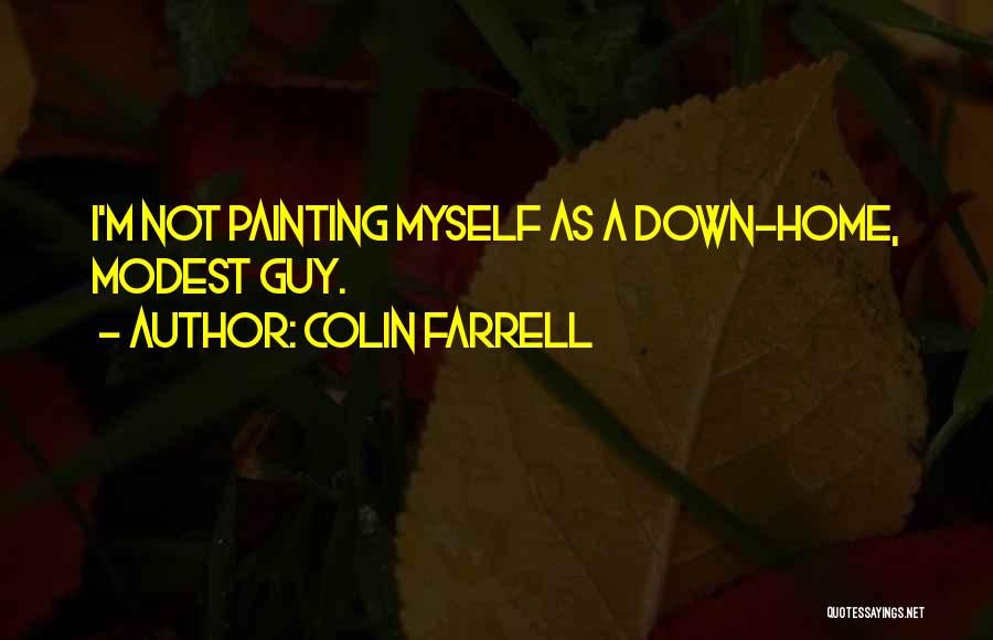 Colin Farrell Quotes 2094732