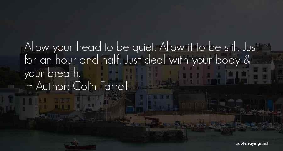 Colin Farrell Quotes 256565