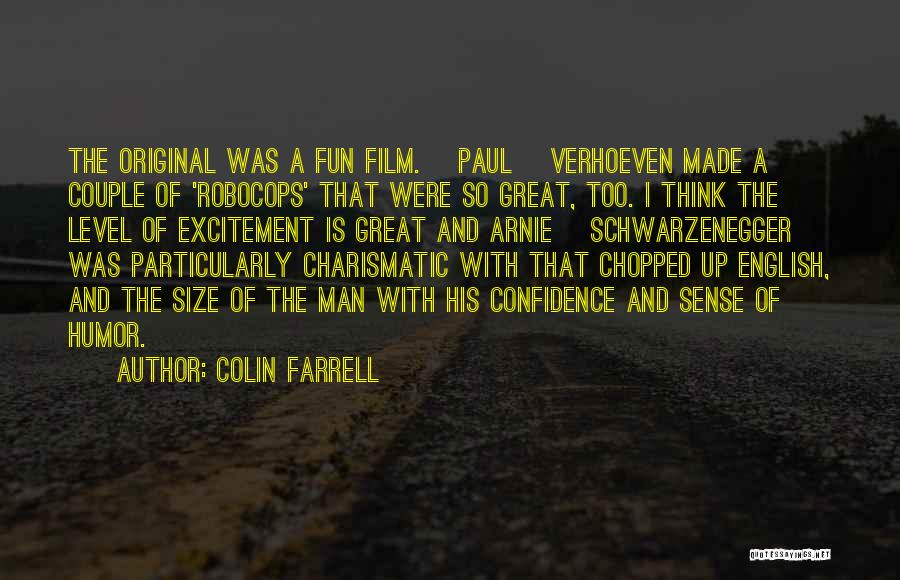 Colin Farrell Quotes 485880