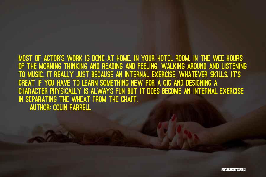 Colin Farrell Quotes 695058