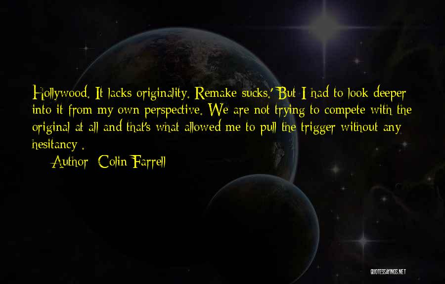 Colin Farrell Quotes 958384